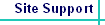 Site Support
